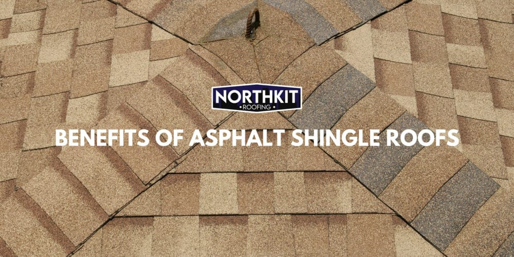 Top 5 Benefits Of Asphalt Shingle Roofs