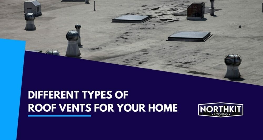 Different Types Of Roof Vents For Your Home